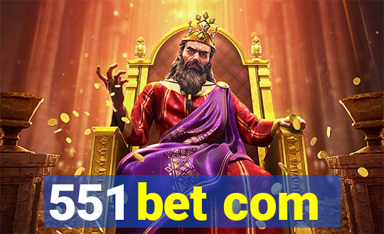 551 bet com